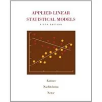حل المسایل کتاب مدل,حل تمرین کتاب مدل های آماری خطی کاربردی کوتنر