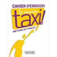 Le nouveau Taxi! 3, آموزش,جواب تمارین کتاب آموزش زبان فرانسوی Le nouveau Taxi! 3 Cahier Dexercices