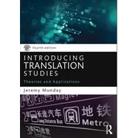 دانلود کتاب جرمی ماندی ویرایش,کتاب Introducing Translation Studies: Theories And Applications Fourth Edition 2016